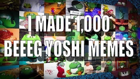 I Made 1,000 Beeeg Yoshi Memes! : r/bigyoshi